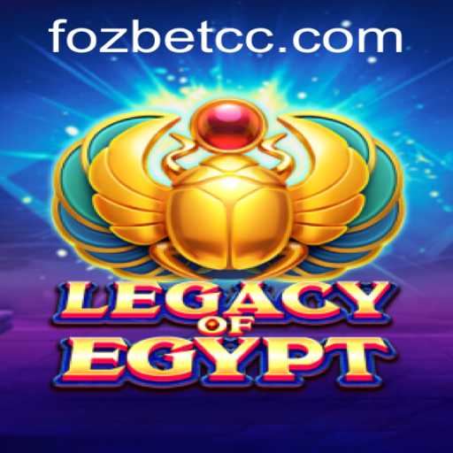 Exploring the Mysteries of LegacyOfEgypt and Fozbet PH Login